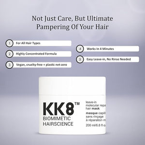 KK8 Biomimetic Hairscience Leave-In Molecular Repair Hair Mask Vegan Formula 200mL/6.8 fl oz 4-Minute Treatment for All Hair Types