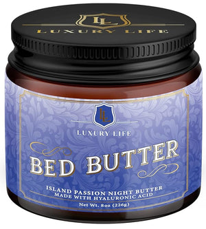 LUXURY LIFE Bed Butter - Irresistibly Fragranced Mood-Enticing Butter Infused with Hyaluronic Acid. Extra Rich Calming Nighttime Moisturizer for Sensual Stimulating Experience (Island Passion 8 oz)
