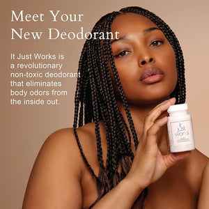 It Just Works Whole Body Natural Deodorizing Supplement for Full Freshness - Vegan &amp Organic Internal Deodorant for Underarms Intimate Areas and Private Parts 30 Capsules
