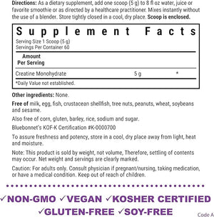 BlueBonnet Nutrition Micronized Creatine Monohydrate 5 g ? Supports Lean Muscle Mass* - Non-GMO Vegan Kosher Certified Gluten-Free Soy-Free Milk-Free ? Unflavored 10.58 OZ 60 Servings